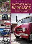 Motoryzacja W Polsce. Kultowe Pojazdy