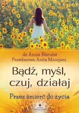 Bądź, myśl, czuj, działaj zdjęcie 1