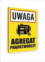 Tabliczka znak informacyjny nadruk DIBOND 40x30 UWAGA AGREGAT PRĄDOTWÓRCZY