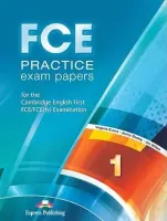 FCE Practice Exam Papers 1 for The Cambridge First FCE/FCE(fs) Examination