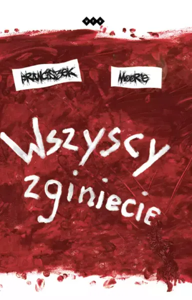 Wszyscy zginiecie zdjęcie 1