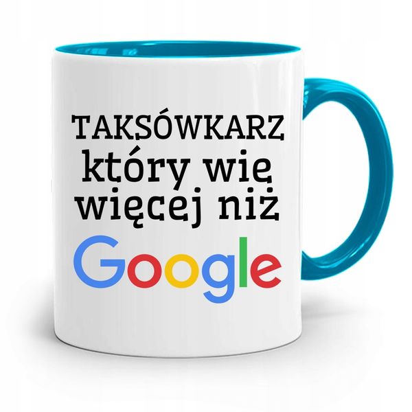 Kubek Błękitny Dla Taksówkarza Wie Więcej Niż Z Nadrukiem Ze Zdjęciem zdjęcie 1