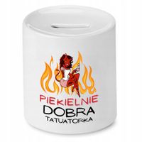 Dla Tatuażysty Prezent Skarbonka Piekielnie Dobra Z Nadrukiem Ze Zdjęciem