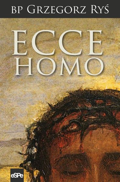 (epub, mobi) Ecce Homo zdjęcie 1