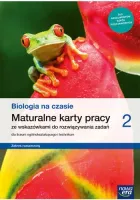 Biologia Na Czasie 2. Maturalne Karty Pracy Ze Wskazówkami Do Rozwiązywania