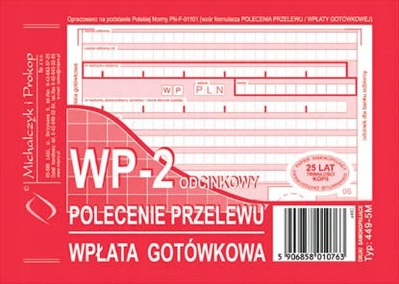 WP-2 ODCIN.POLECENIE PRZELEWU WPŁ. GOT. A6 449-5 zdjęcie 1