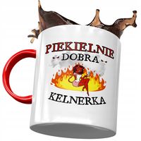 Kubek Czerwony Dla Kelnerki Piekielnie Dobra Kubek Z Nadrukiem Ze Zdjęciem