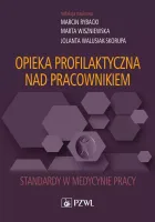 Opieka Profilaktyczna Nad Pracownikiem