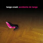 ACCIDENTE DE TANGO CD TANGO CRASH