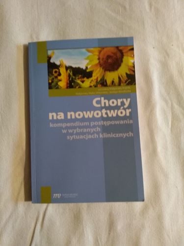 Chory na nowotwór Kompendium postępowania w na Arena.pl