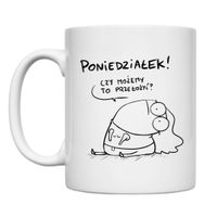 KUBEK "PONIEDZIAŁEK! CZY MOŻEMY TO PRZEŁOŻYĆ?" Wzór - Klasyczny 330 ml