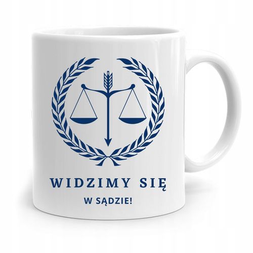 Kubek Dla Prawnika Mecenasa Widzimy Się W Sądzie! Z Nadrukiem Ze Zdjęciem na Arena.pl