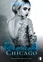 Księżniczka Chicago. Seria Dynastia Rocchettich. Tom 2