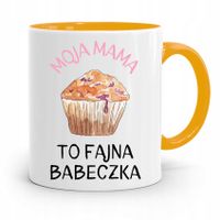 Kubek Żółty Dla Mamy Moja Mama To Fajna Babeczka Z Nadrukiem Ze Zdjęciem