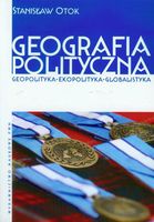 GEOGRAFIA POLITYCZNA STANISŁAW OTOK