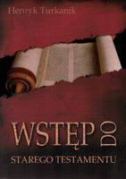 Wstęp do Starego Testamentu - Henryk Turkanik - oprawa miękka