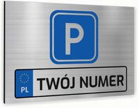 Tabliczka znak informacyjny 30x20 PARKING TWÓJ NUMER Nierdzewna NADRUK UV