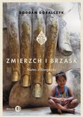 ZMIERZCH I BRZASK Notes z Bangkoku Bogdan Góralczyk
