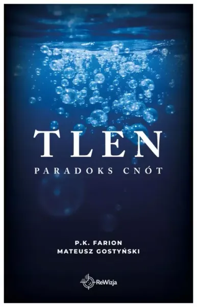 Tlen. Tom 5. Paradoks Cnót zdjęcie 1