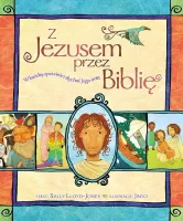 Z Jezusem przez Biblię. W każdej opowieści słychać Jego imię