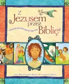 Z Jezusem przez Biblię. W każdej opowieści słychać Jego imię