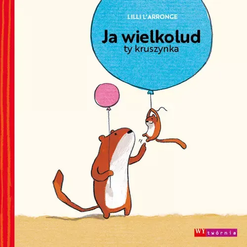 Ja wielkolud ty kruszynka zdjęcie 1
