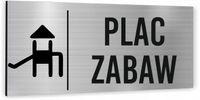 Tabliczka Tablica informacyjna oznaczenie PLAC ZABAW Piktogram Aluminium
