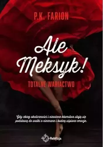 Totalne Wariactwo. Ale Meksyk! zdjęcie 1