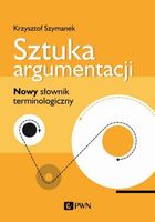 Sztuka argumentacji Krzysztof Szymanek