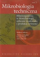 Mikrobiologia techniczna Tom 2 Praca zbiorowa