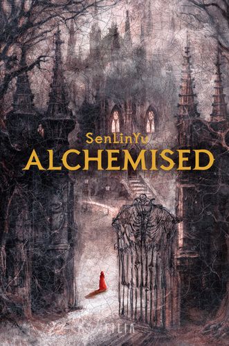Alchemised (ilustrowane brzegi) SenLinYu na Arena.pl