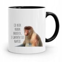 Kubek Czarny Nosacz Janusz Z Gwinta Sie Napije Z Nadrukiem Ze Zdjęciem