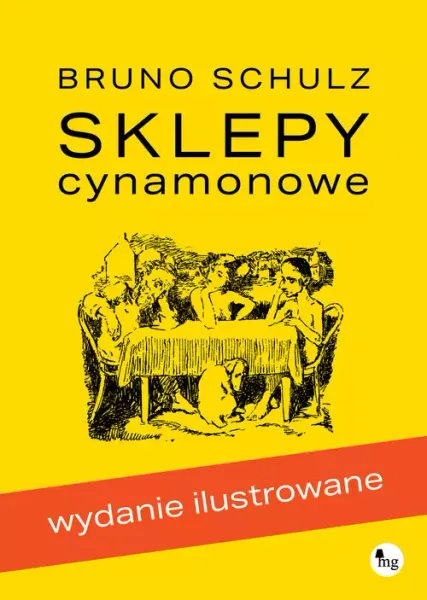 Sklepy cynamonowe. Wydanie ilustrowane zdjęcie 1