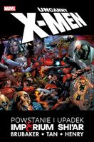 Uncanny X-Men Powstanie i upadek Imperium Shi'ar Ed Brubaker