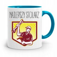 Kubek Błękitny Stolarza Najlepszy Stolarz Z Nadrukiem Ze Zdjęciem
