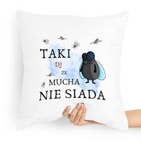 Dla Dja Muzyka Prezent Poduszka Mucha Nie Siada Z Nadrukiem Ze Zdjęciem
