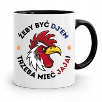 Dla Dja Muzyka Kubek Czarny Trzeba Mieć Jaja! Z Nadrukiem Ze Zdjęciem