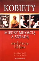 Kobiety. Między miłością a zdradą