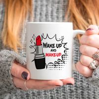 Kubek z nadrukiem - Wake up and makeup - Twoje imię