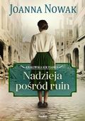 Nadzieja pośród ruin Krakowska kołysanka T.1 Nowak Joanna