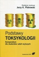 Podstawy toksykologii Kompendium Jerzy Piotrowski