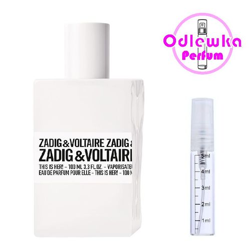 Zadig & Voltaire This Is Her EDP Odlewka 3ml na Arena.pl