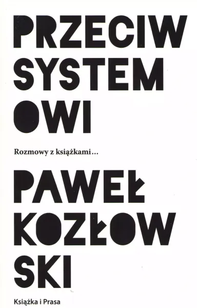 Przeciw systemowi zdjęcie 1