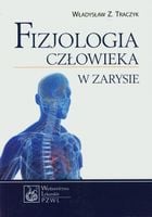 Fizjologia człowieka w zarysie Traczyk PZWL