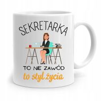 Kubek Prezent Dla Sekretarki To Styl Życia Prezent Z Nadrukiem Ze Zdjęciem