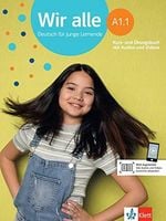 Wir alle A1.1. Kurs- und Ubungsbuch