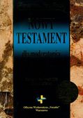 Nowy Testament dla moderatorów Remigiusz Popowski