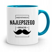 Kubek Błękitny Wszystkiego Najlepszego Bracie Z Nadrukiem Ze Zdjęciem