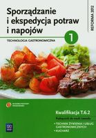 Sporządzanie i ekspedycja potraw i napojów Technologia gastronimiczna częś…