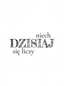 Plakat 60x80cm Z Napisami Nowoczesny Cytat Niech Dziś Się Liczy